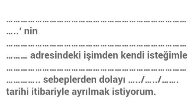 Arkadaşlar istifa edeceğim ilk işim bu o yüzden nasıl dilekçe yazılır?