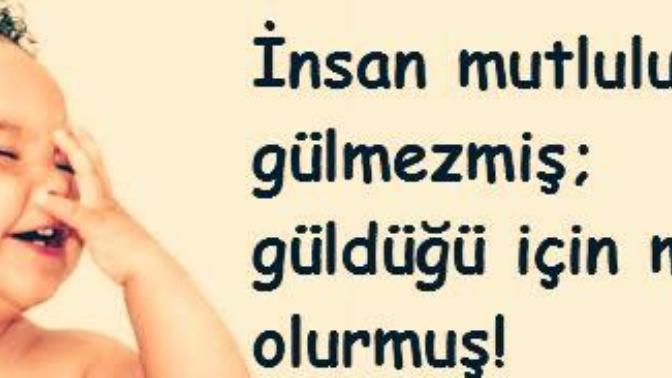 Gülmek mi mutlu eder, yoksa mutlu olmak mı güldürür?