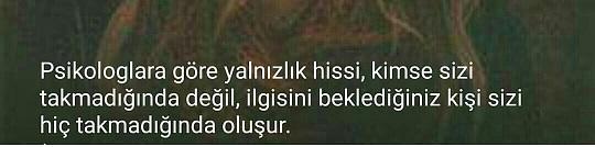 İlgi beklediğiniz kişi sizi takmazsa kendinizi yalnız hisseder misiniz?