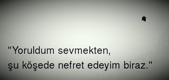 İnsan sevmekten yorulabilir mi?