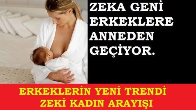 Erkek çocuklar zekasının % 80 ini annesinden alır. Katılıyor musunuz?