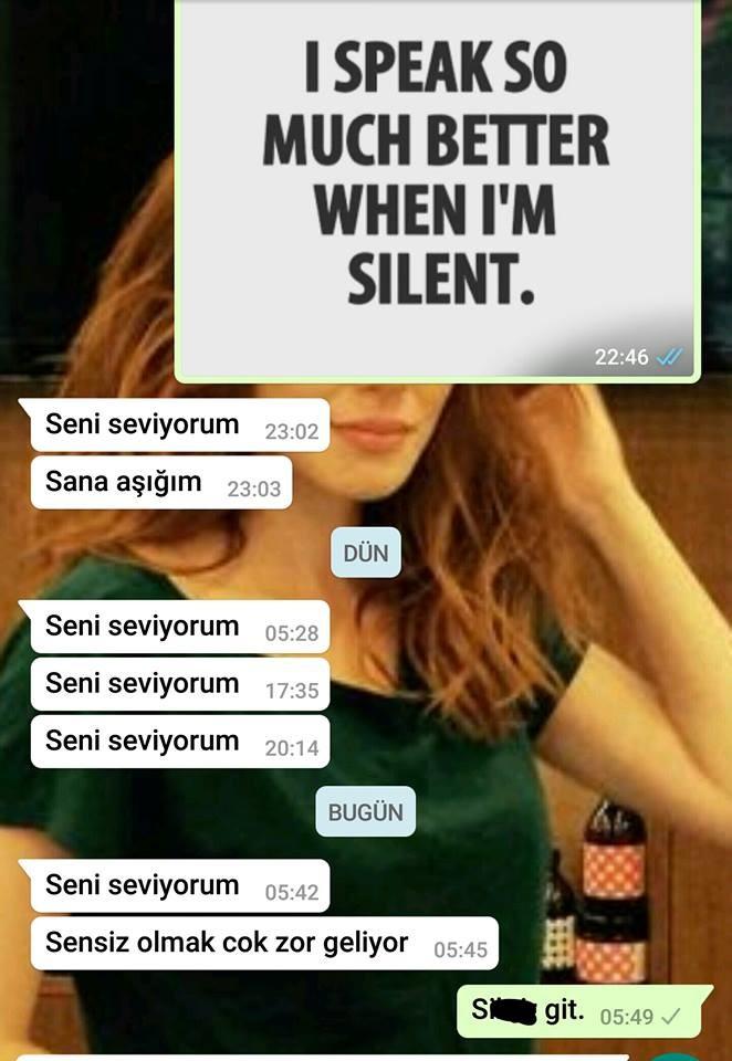 Laftan anlamaz biri var. Seni istemiyorum diyorum. Anlamıyor. Ne yapmalıyım?