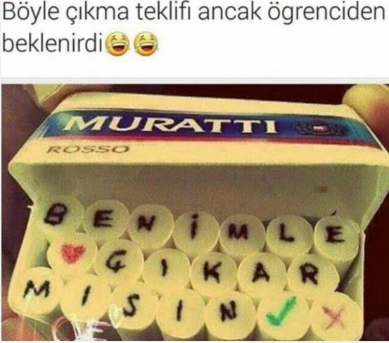 Böyle bir çıkma teklifi etsem işe yarar mı acaba :o ?