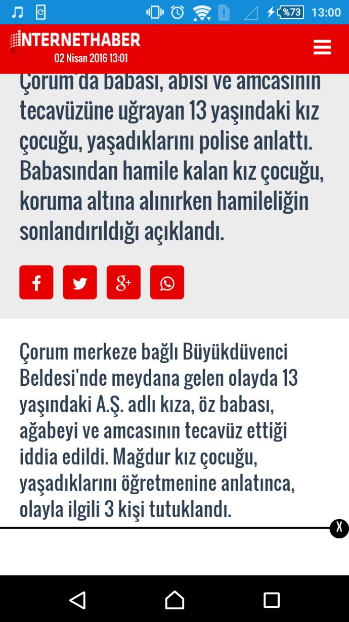 Çorum ' da öz babası, amcası, abisi tarafından tecavüze uğrayan 13 yaşındaki kız hakkında ne düşünüyorsunuz?