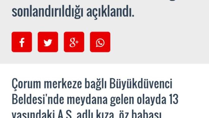 Çorum'da öz babası, amcası, abisi tarafından tecavüze uğrayan 13 yaşındaki kız hakkında ne düşünüyorsunuz?