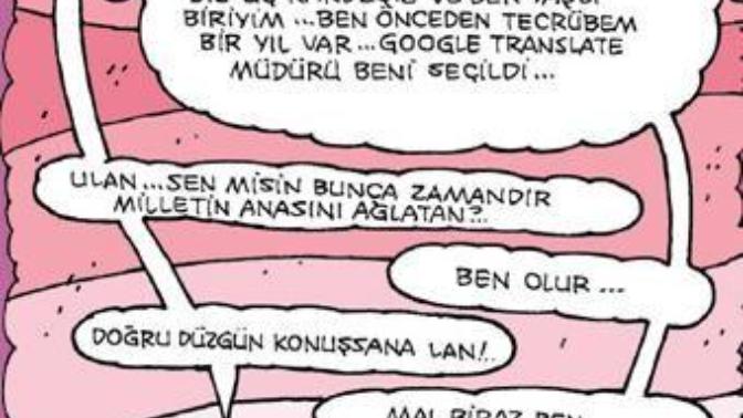 Google translate mağdurları burada mı?