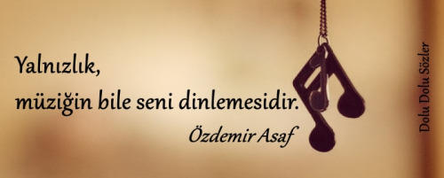 Yalnızlık bir seçim mi sizin için ?