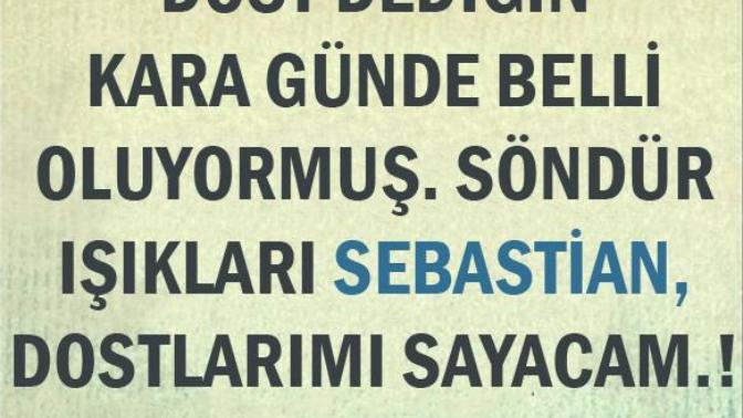 Hiç dost kazığı yedin mi ne yaptı?