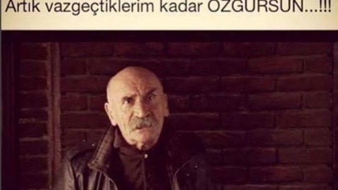 "Artık vazgeçtiklerim kadar özgürsün" dediğiniz kişi oldu mu hayatınız da? (Resimli ramiz dayii :D)?