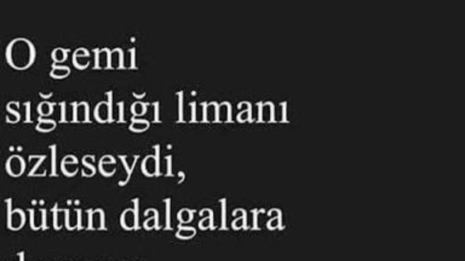 O gemi bir gün gelecek mi?