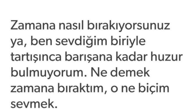 Zamana birakalim cumlesinden baska sacma bir cumle var mi?