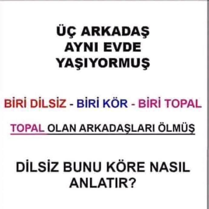 Buyrun beyin jimnastiği yapın cevabı bilenler? :) ?