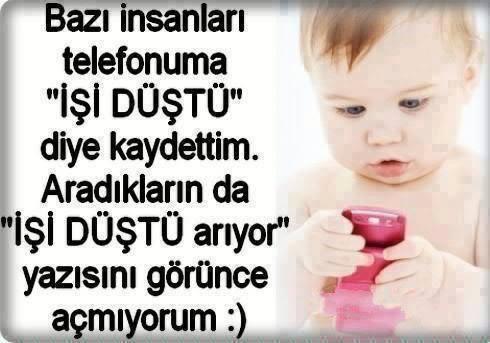 Sizi de sadece isi dustu diye arayan birileri var mi???