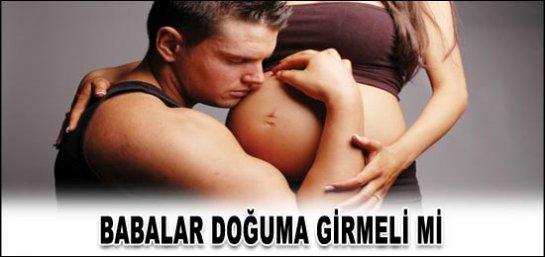 Babalar Doğuma girmeli mı?