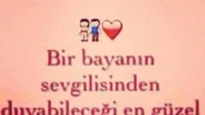 Bir bayanın sevgilisinden duyabileceği en güzel söz nedir?