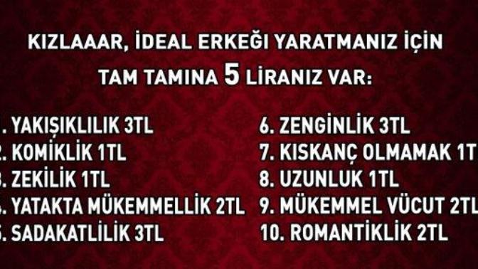 5 Tl ideal Sevgili sizin tercihleriniz ne olurdu?
