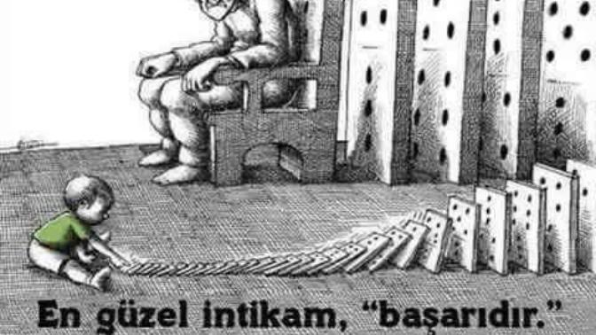 Sizce birinden alınacak en güzel intikam nedir?