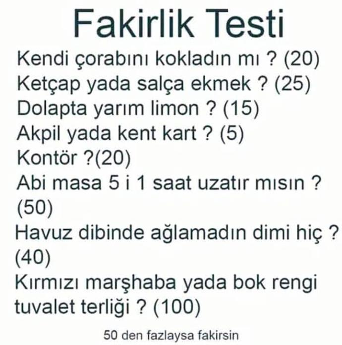 Fakirlik testi yüzde kaç fakirsiniz :) en fakire EİG :) ?