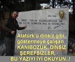 Ulu Önderimiz Mustafa Kemal Atatürk'ü neden bazı kişiler dinsizlikle suçluyor?