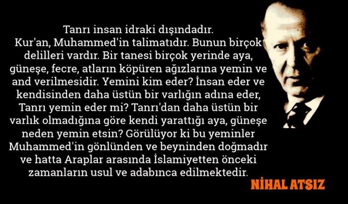 Ulu Türkçü Nihal Atsız'ın bu konuşmaları hakkında ne düşünüyorsunuz?