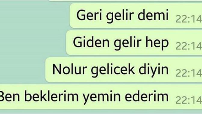 Giden gelir mi?
