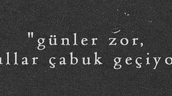 Günler zor geçerken, yıllar neden çabuk geçiyor?