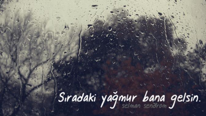 Yağmurda ıslanmayı ya da seyretmeyi seviyor musunuz?