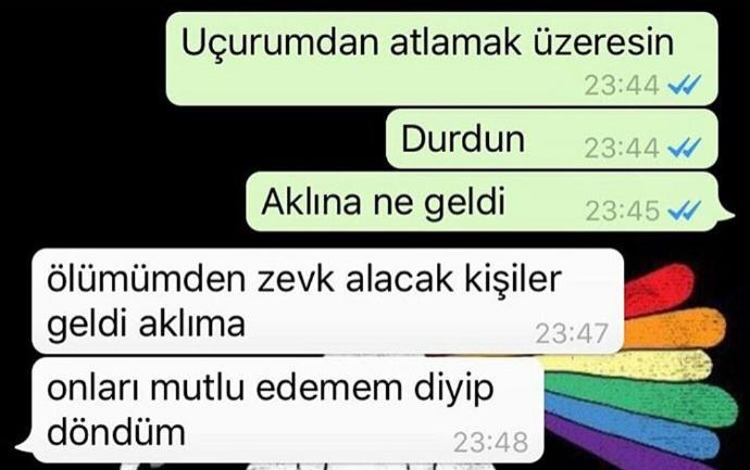 Uçurumdan atlamak üzeresin, durdun. Aklına ne geldi?