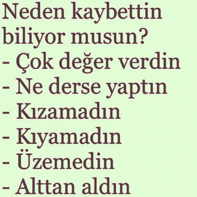 Neden kaybettin?
