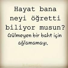 Hayat sana neyi öğretti ?