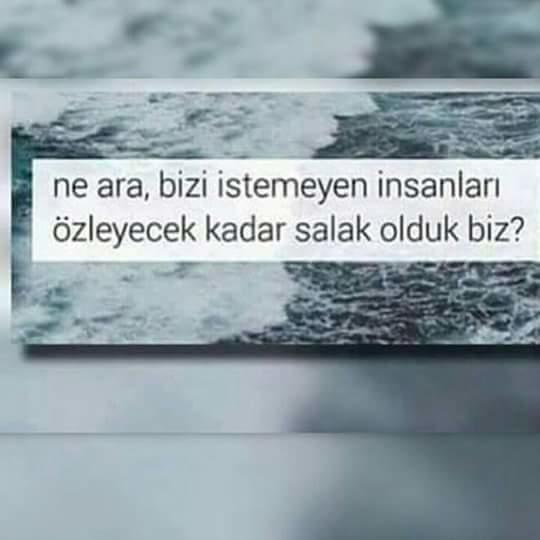 Sizi istemeyen birini özler misiniz?