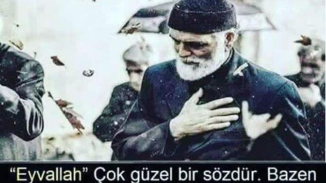 Sizin için eyvallah nedir?