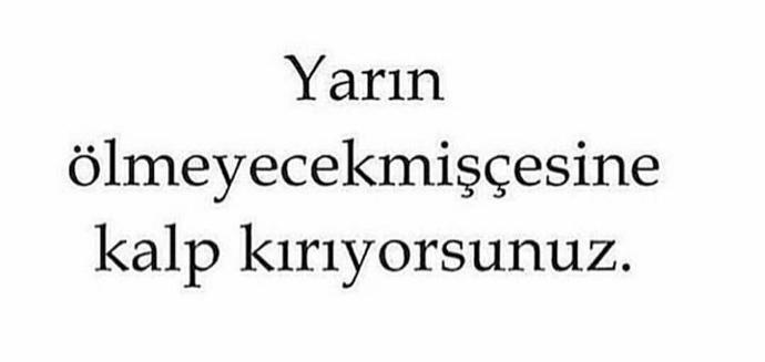 İnsanların kalbini kırıyor musunuz?