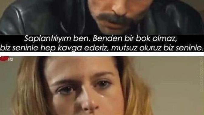 "Ben Seninle Mutsuzluğa Da Varım," Dediğiniz Biri Oldu Mu Hiç Hayatınız Da ?
