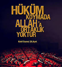 İslam dininde Hüküm Kime Aittir ?