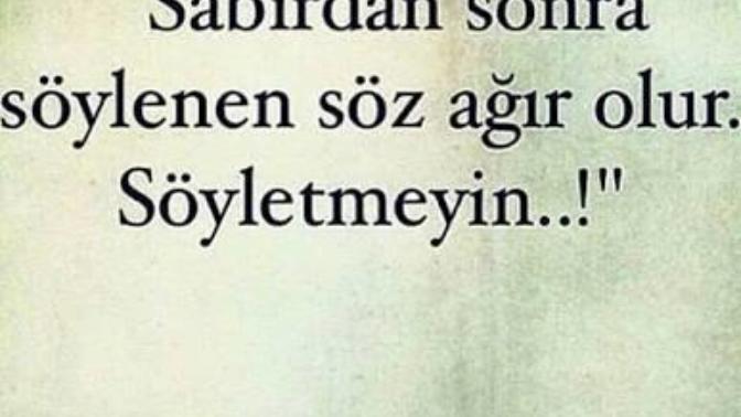 Bir insanın sabrını ne kadar zorlarsınız?