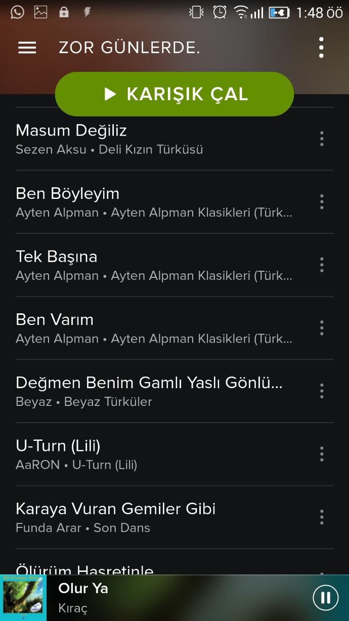 Buyrun playlistim... Önerileriniz var mı?