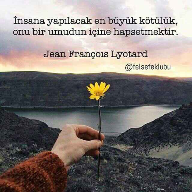 Sizce; Umut öldürür mü, yaşatır mı?  