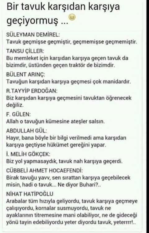 Bir tavuk karşıdan karşıya geçiyormuş :) Harika olmamış mı ya :) Hangisi cuk oturmuş?