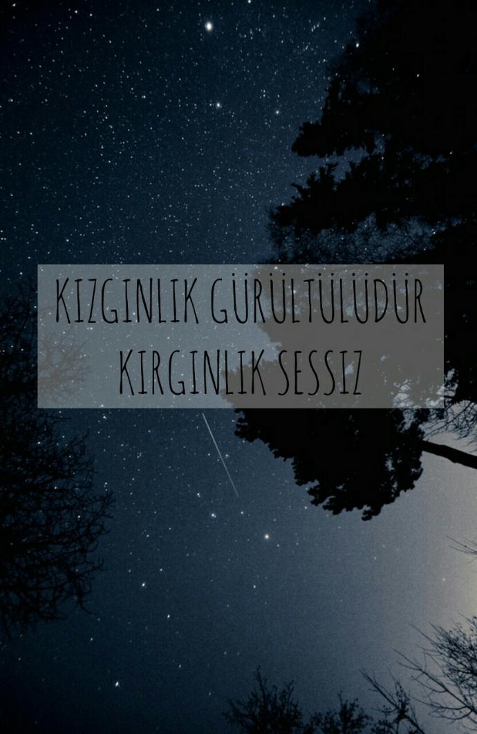 Kızgınlıklarınız mı daha çok kırgınlıklarınız mı?