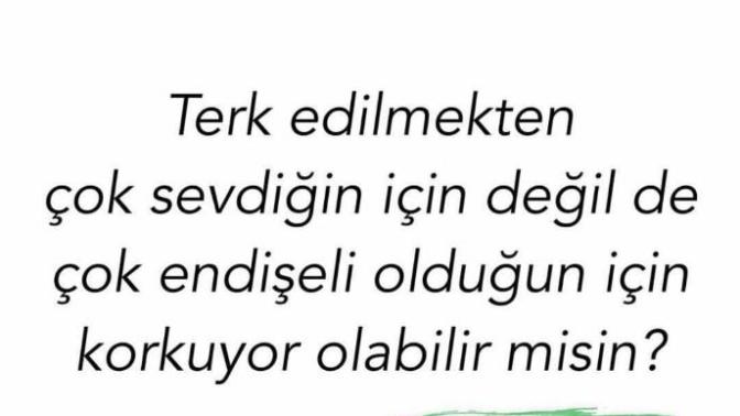 Terk edilmekten neden korkuyoruz?