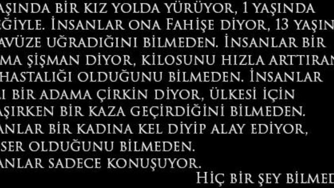 Çoğu insan neden hiç bir şey bilmeden konuşuyor?