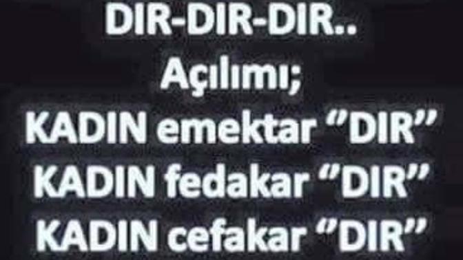 Erkeklerin Kadınlar için söylediği dır dır açılımı hakkında ne düşünüyorsunuz 😇💕🌹🙈? ?