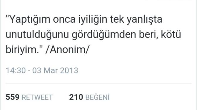 Yaptığınız onca iyiliğin tek yanlışta unutulduğuna şahit oldunuz mu?