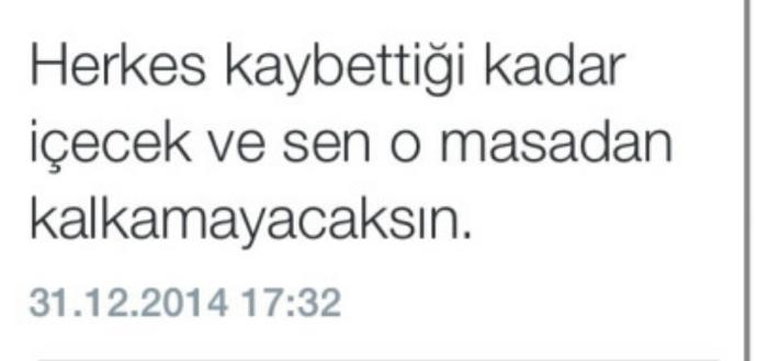 Herkes kaybettiği kadar içecek olsa, sen o masadan kalkabilir misin?