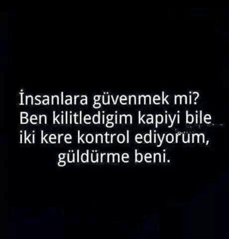 İnsanlara çabuk güvenir misiniz?