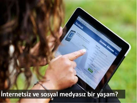 İnternetsiz yaşanır mı?