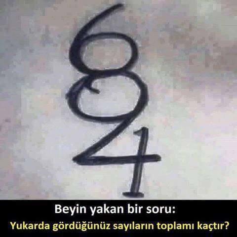 Beyin yakan bir soruya varmısınız ?Aşağıda gördüğünüz sayıların toplamı kaçtır?