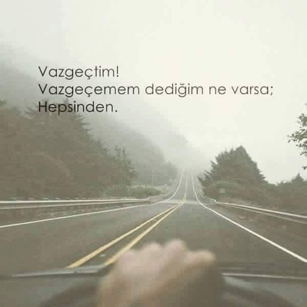 Vazgeçmek senin için zor mu kolay mı?En son neyden vazgeçtin?