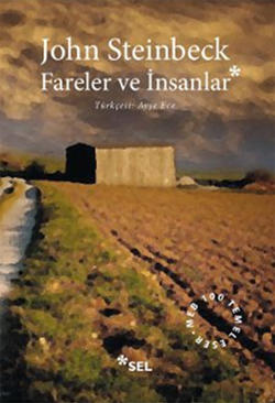 Gazap Üzümleri mi Fareler ve İnsanlar mı?